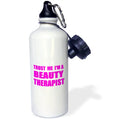 3dRose Trust me Im a Beauty Therapist - Pink. beautician humor funny job gift, Sports Water Bottle, 21oz